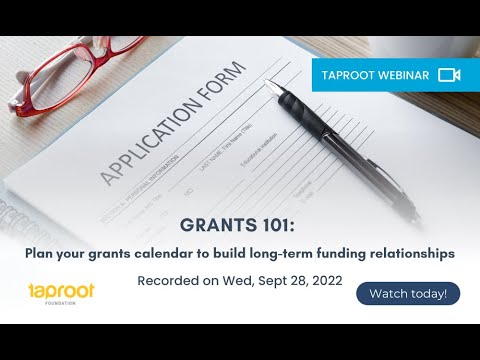 Webinar: Grants 101 - Plan your grants calendar to build long-term funding relationships