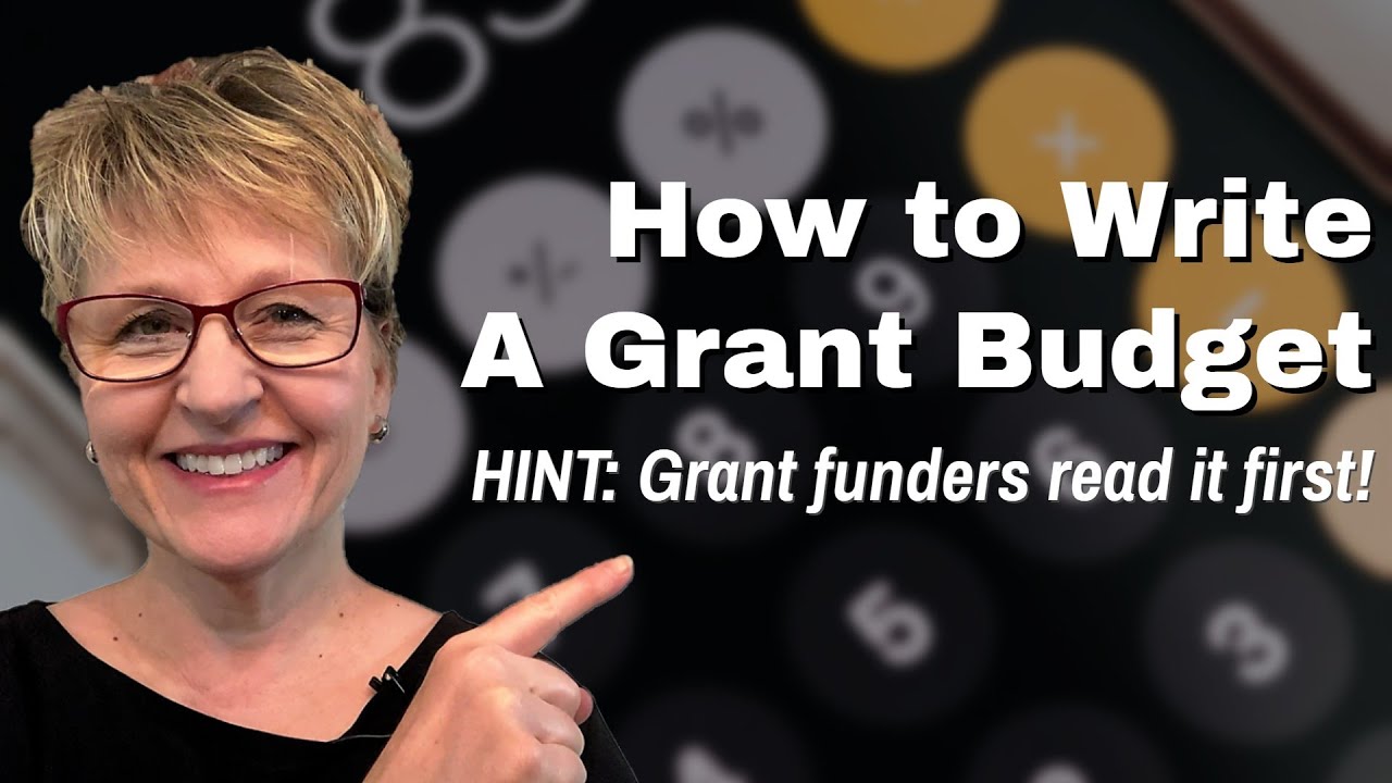 Tutorial: How to Write a Grant Budget