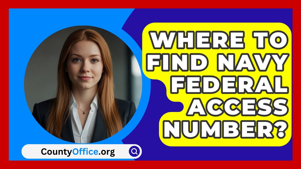 Where To Find Navy Federal Access Number? - CountyOffice.org
